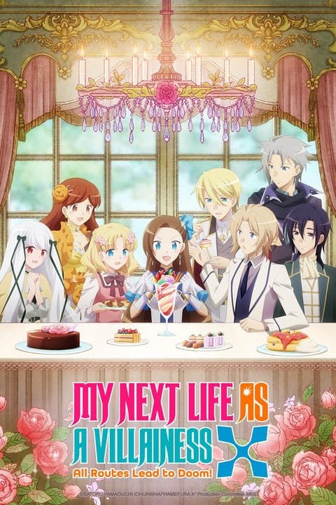 My Next Life as a Villainess: All Routes Lead to Doom! - .
