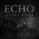 ECHO ONSET SIGNS
