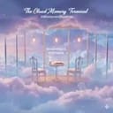 "The Cloud Memory Terminal" ☁️🎙️